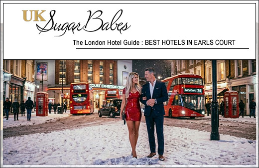 Best Hotels in Earl's Court London | UK Sugar Babes London Escorts Guide